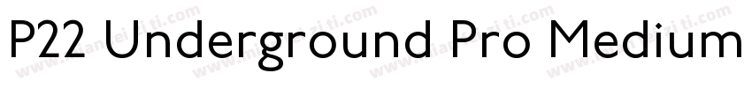 P22 Underground Pro Medium Regular字体转换